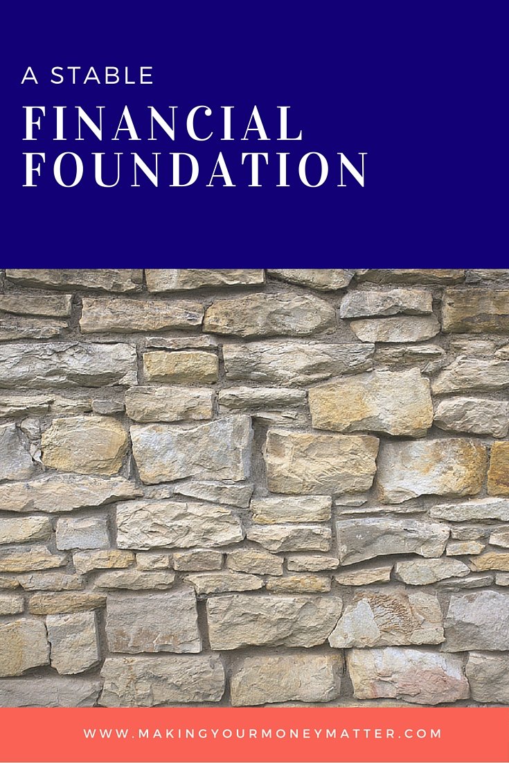 Build a strong financial foundation for your money through emergency funds, cash reserves and savings.